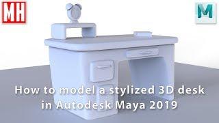 Maya 2019 3D Modeling tutorial : How to model a Cartoon Desk