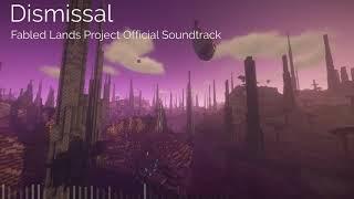 Dismissal - Project Fabled Lands Soundtrack