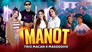 MANOT - Trio Macan X Masdddho (Official Music Video) | Live Version