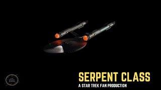 Serpent Class (TOS) - A Star Trek Fan Production