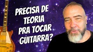 Quanto Precisa de Teoria Pra Tocar Guitarra? E de Blues?