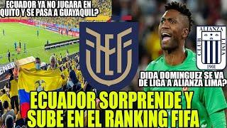 ECUADOR YA NO JUGARA EN QUITO Y SE PASA A GUAYAQUIL? DIDA DOMINGUEZ SE VA DE LIGA A ALIANZA LIMA?