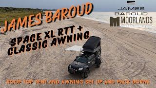 JAMES BAROUD: SPACE XL + CLASSIC AWNING SETUP AND PACKING DOWN