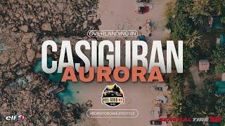 Car Camping/Overlanding in Casiguran, Aurora with Born to Roam PH and General Tires Philippines