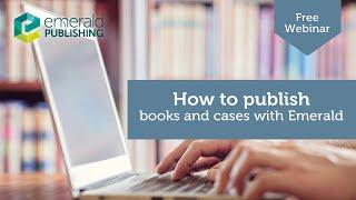 How to publish books and cases with Emerald