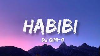 Habibi - Dj Gimi-O (lyrics)