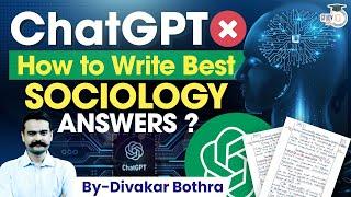 How to Write Best UPSC Sociology Answers Than ChatGPT | UPSC Mains | StudyIQ IAS