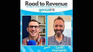 Lane Fournerat | Dad Reviews | LaneVids | Road to Revenue Podcast - Ep 11