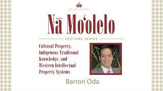 Barron Oda | Iolani Palace Na Moolelo Lecture Series