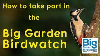 The RSPB Big Garden Birdwatch 2022 - History and how to take part