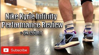 Nike Kyrie Infinity Performance Review - On Court