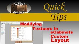 Guick tips on modifying textures in eCabinets custom layout