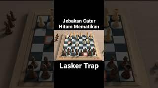 jebakan catur hitam mematikan Lasker trap