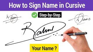 How to Sign Name in Cursive Step-by-Step-Guide | Signature Style Of My Name #signature