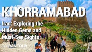 Khorramabad Iran: Exploring the Hidden Gems & Must-sees