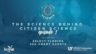 Bite-sized Science: The Science Behind "Citizen Science"