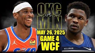 Oklahoma City Thunder vs Minnesota Timberwolves Full Game 4 Highlights - May 26, 2025 | NBA WCF