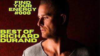 Best Of Richard Durand - Find Your Energy 008 Trance Mix