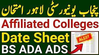 Punjab University ADA ADS BS Affiliated Colleges Exam Date Sheet 2025|PU ADA ADS BS Final Exam 2025