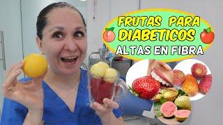 MEJORES FRUTAS PARA DIABETICOS /Dra. Melissa Tejeida