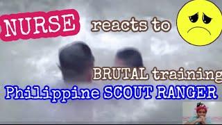 NURSE reacts to Philippine Scout Rangers Worst Course | Documentary