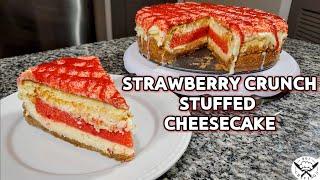 STRAWBERRY CRUNCH STUFFED CHEESECAKE