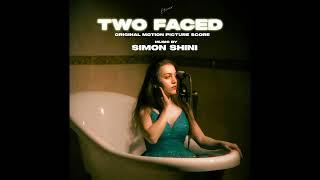 Simon Shini - Chapter Beginning (Music from the Original Movie Two Faced) (Official Audio)