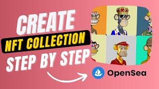 How To Create a NFT Collection on Opensea Step by Step 2022