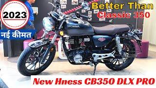 Finally 2023 Honda Highness CB350 DLX PROBetter Than Classic 350Price | Mileage |FeaturesUpdate