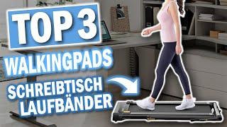 Die besten WALKINGPADS & SCHREIBTISCH LAUFBÄNDER 2025 | Top 3 Walkingpads