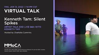 Virtual Visit with Kenneth Tam of "Silent Spikes" | Livestream | MMoCA