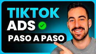 Cómo hacer Publicidad en TikTok Ads 2024  Guía Paso a Paso para principiantes