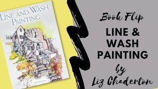Book flip - Line and Wash Painting by Liz Chaderton