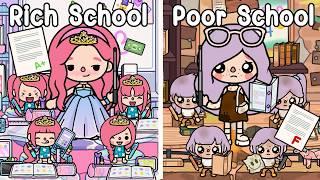 Poor School VS Rich School ️ Princess School | Sad Story | Toca Boca | Toca Life World