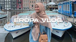 IKUT OPEN TRIP EROPA BARAT (6 Negara) *VLOG* - PART 2