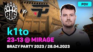 CSGO POV BIG k1to (23/13) vs paiN (mirage) @ Brazy Party 2023 / Apr 28, 2023