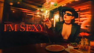 MARUV — I'M SEXY (Official video)