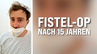 ICH LASSE MEINE FISTEL NACH 15 JAHREN ENDLICH OPERIEREN TEIL I [Morbus Crohn]