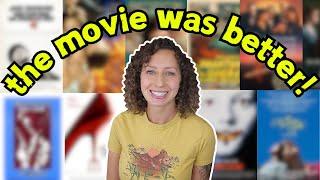 Movies that are better than the book?!?!?!