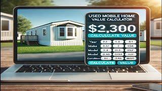 Used Mobile Home Value Calculator