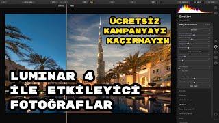 En İyi Fotoğraf Düzenleme Yazılımı Ücretsiz Kaçırmayın... Luminar 4 İle Fotoğrafları Geliştirin...