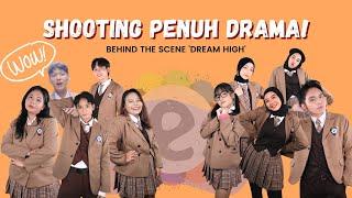 BEHIND THE SCENE 'LOVE HIGH - DREAM HIGH'! | E-VLOG