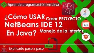  Como usar NetBeans 12  Crear un PROYECTO en NetBeans  Curso Java para PRINCIPIANTES con INTERFAZ