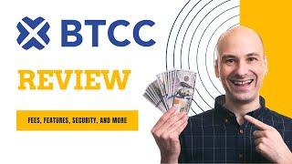 BTCC Exchanges Review 2025 | Fees, Features, Security, and More