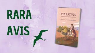 De libro "Via Latina", cum M. Aloisia Aguilar et Georgio Tárrega  || "Rara avis" Podcast, S1EP3