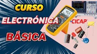 ELECTRÓNICA BÁSICA - INICIO DE CURSO