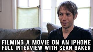 Filming A Movie On An iPhone - Lessons from TANGERINE Filmmaker Sean Baker [FULL INTERVIEW]