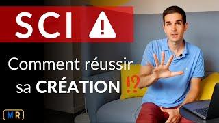 Comment Réussir La Création de sa SCI