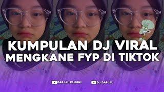 KUMPULAN DJ FYP TIKTOK FULL BASS - VIRAL DI TIKTOK TERBARU 2024 !!!