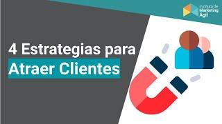 4 estrategias para atraer clientes 